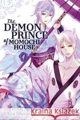 The Demon Prince of Momochi House, Vol. 4 Aya Shouoto 9781421580487