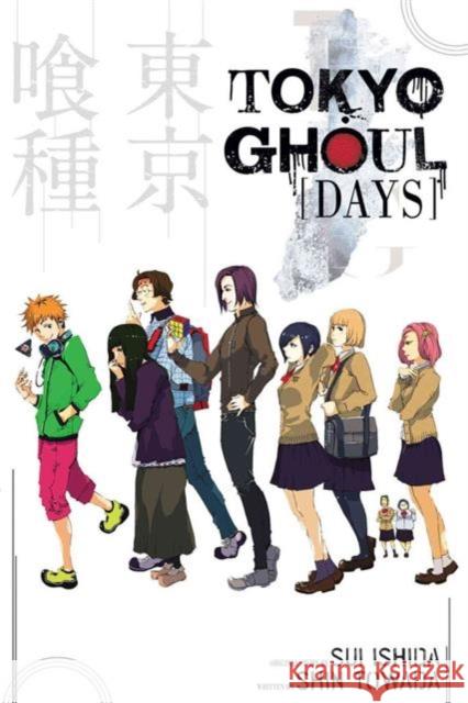 Tokyo Ghoul: Days: Days Shin Towada, Sui Ishida, Morgan Giles 9781421590578 Viz Media, Subs. of Shogakukan Inc