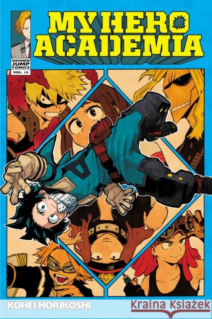 My Hero Academia, Vol. 12 Kohei Horikoshi 9781421597010