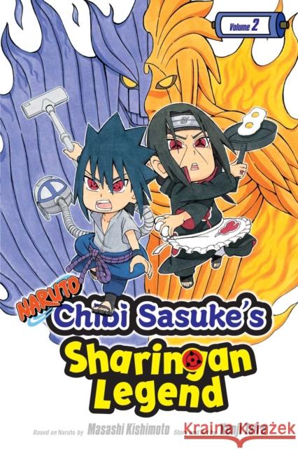 Naruto: Chibi Sasuke's Sharingan Legend, Vol. 2 Kenji Taira Masashi Kishimoto 9781421597119 Viz Media