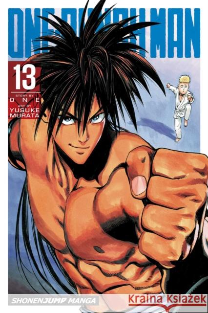 One-Punch Man, Vol. 13 ONE, Yusuke Murata 9781421598062 Viz Media, Subs. of Shogakukan Inc