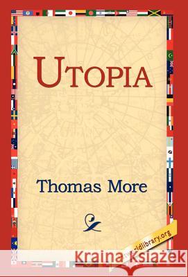 Utopia Thomas More 9781421806730 1st World Library