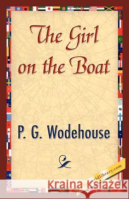 The Girl on the Boat G. Wodehouse P 9781421845647 1st World Library