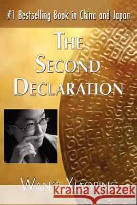 The Second Declaration Wang Xiaoping Rodney Charles Publishing 1stworl 9781421898117 1st World Publishing
