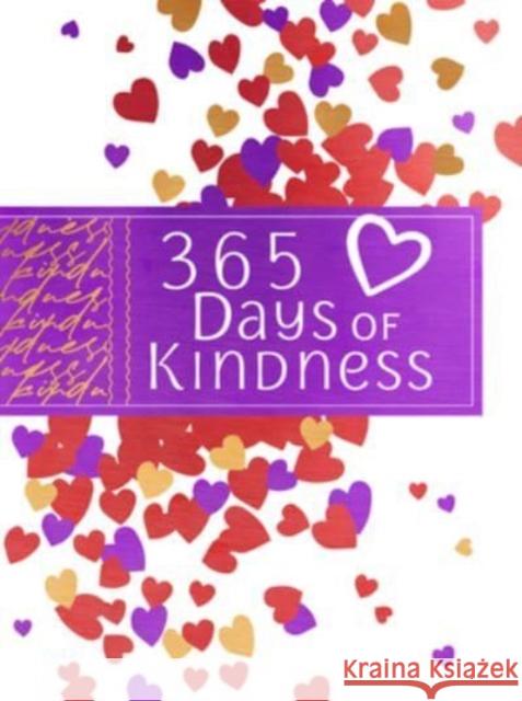 365 Days of Kindness: Daily Devotions  9781424567942 BroadStreet Publishing