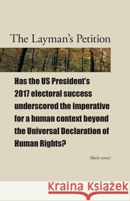 The Layman's Petition Anonymous                                Young P 9781425117016 Trafford Publishing