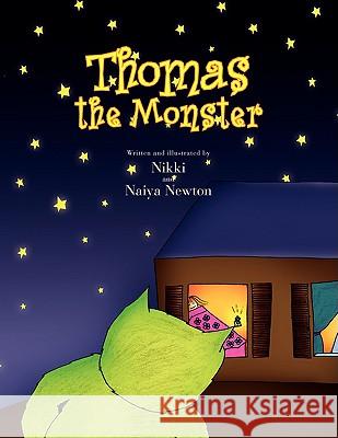 Thomas the Monster Naiya Newton 9781425765965