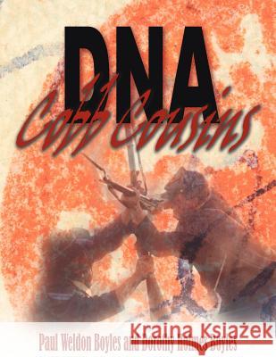 DNA Cobb Cousins Paul Weldon Boyles Dorothy Holmes Boyles 9781425919962