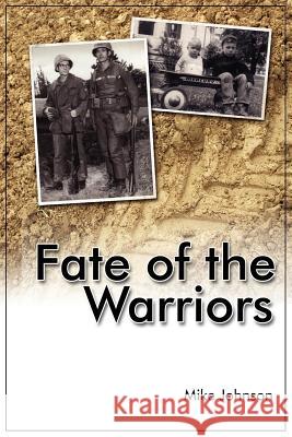 Fate of the Warriors Mike Johnson 9781425978242