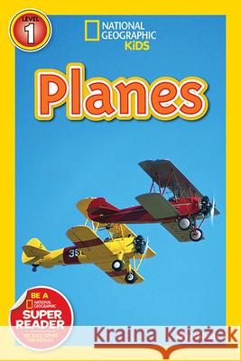 National Geographic Readers: Planes Amy Shields 9781426307126 National Geographic Society