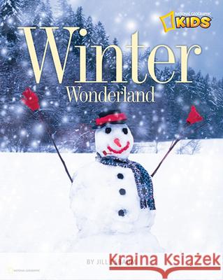 Winter Wonderland Jill Esbaum 9781426307140 National Geographic Society