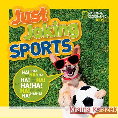 Just Joking Sports National Geographic Kids 9781426329791 National Geographic Society