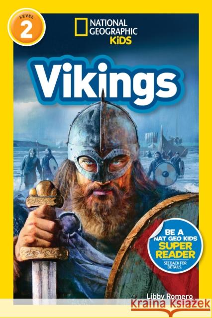 National Geographic Readers: Vikings (L2) Libby Romero 9781426332180 National Geographic Society