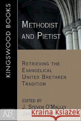 Methodist and Pietist Vickers, Jason E. 9781426714351 Abingdon Press