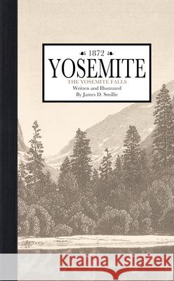 Yosemite: The Yosemite Falls Smillie, James 9781429096461