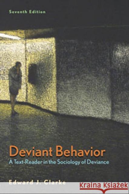 Deviant Behavior 7e Edward J. Clarke Delos H. Kelly 9781429205184