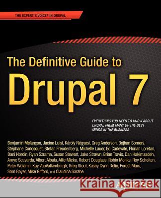 The Definitive Guide to Drupal 7 B Melancon 9781430231356 0