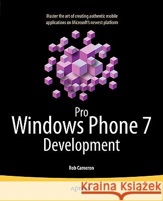 Pro Windows Phone 7 Development Rob Cameron 9781430232193 Apress