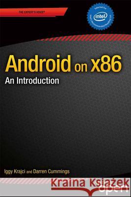 Android on X86: An Introduction to Optimizing for Intel Architecture Krajci, Iggy 9781430261308 Apress