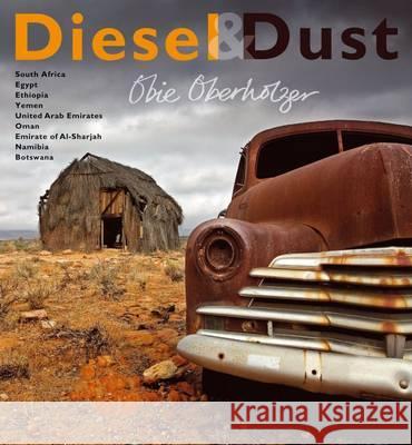 Diesel & Dust  Obie Oberholzer 9781431401109 