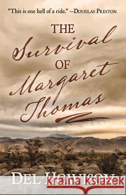 The Survival of Margaret Thomas del Howison 9781432851170