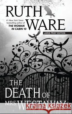 The Death of Mrs. Westaway Ruth Ware 9781432851286