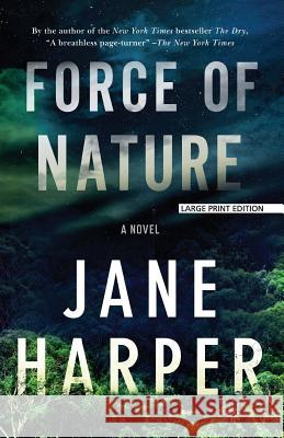 Force of Nature Jane Harper 9781432861285