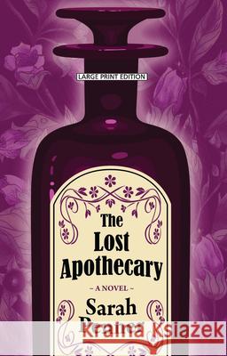 The Lost Apothecary Sarah Penner 9781432896652 Large Print Press