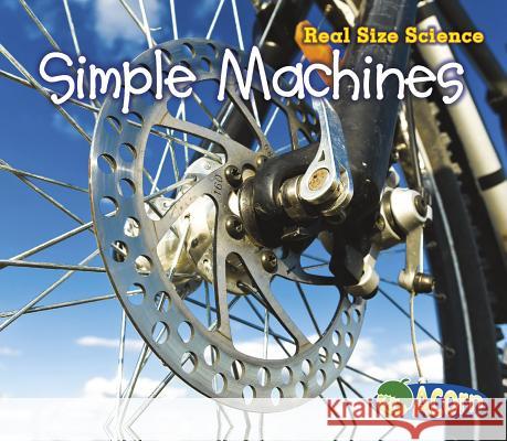 Simple Machines Rebecca Rissman 9781432978846 Heinemann Educational Books