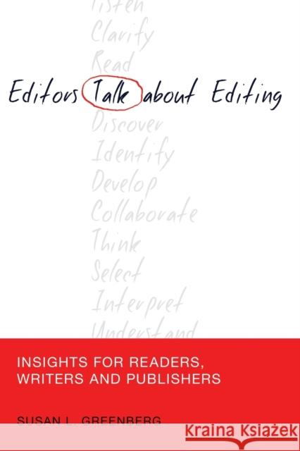 Editors Talk about Editing: Insights for Readers, Writers and Publishers Becker, Lee 9781433120039