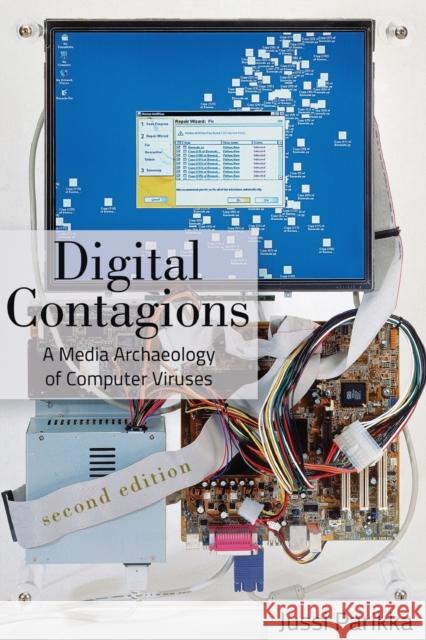 Digital Contagions: A Media Archaeology of Computer Viruses, Second Edition Jones, Steve 9781433132322