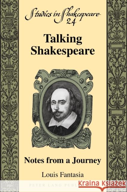 Talking Shakespeare; Notes from a Journey Powers, Alan 9781433141430 Peter Lang Publishing