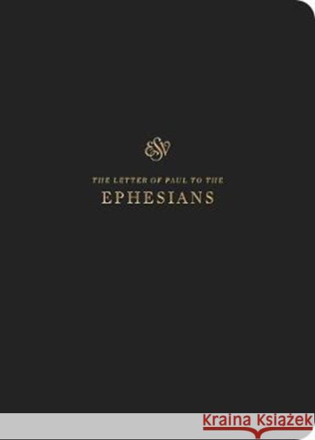 ESV Scripture Journal: Ephesians  9781433560941 Crossway Books