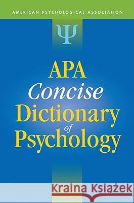 APA Concise Dictionary of Psychology Gary R. Vandenbos American Psychological Association 9781433803918