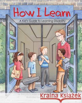 How I Learn: A Kid's Guide to Learning Disability Brenda Miles 9781433816604 Magination Press