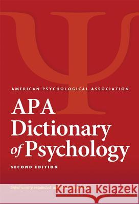 APA Dictionary of Psychology(r) Gary R., Ed. VandenBos American Psychological Association 9781433819445