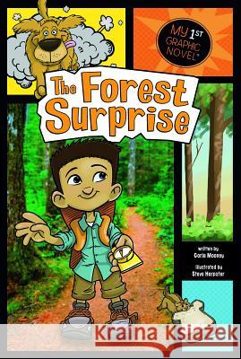 The Forest Surprise Carla Mooney Steve Harpster 9781434230645 Capstone Publishers (MN)