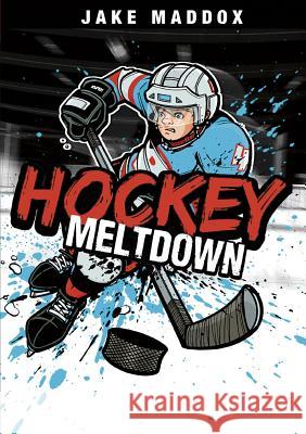 Hockey Meltdown Jake Maddox Sean Tiffany 9781434234261 Stone Arch Books