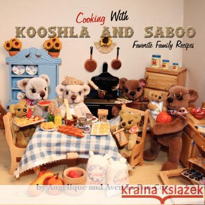 Cooking with Kooshla and Saboo: Favorite Family Recipes La Fon-Cox, Angelique 9781434345363 Authorhouse