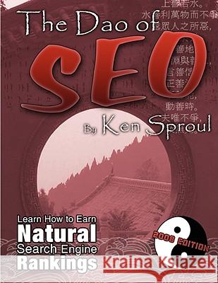 The Dao of SEO Kenneth Sproul 9781435714199