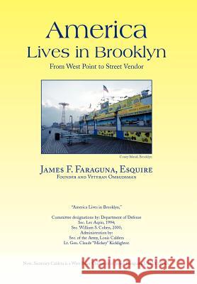 America Lives in Brooklyn James F. Faraguna 9781436390910 Xlibris Corporation