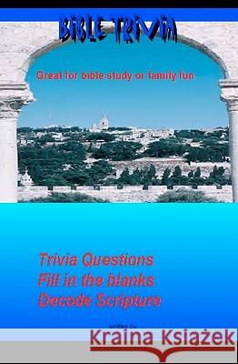 Bible Trivia: Great For Bible Study Or Family Fun Norman, Emanuel 9781438206943 Createspace