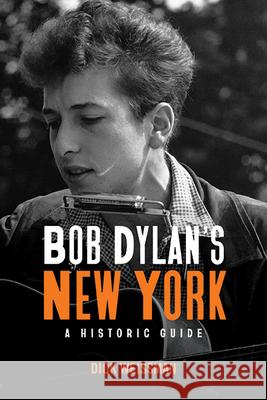 Bob Dylan's New York Weissman, Dick 9781438490861 Excelsior Editions