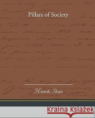 Pillars of Society Henrik Ibsen 9781438536354 Book Jungle