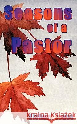 Seasons of A Pastor Richard Jones 9781438929125