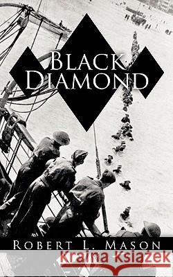 Black Diamond Robert L. Mason 9781438980331