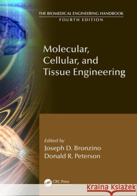 Molecular, Cellular, and Tissue Engineering Joseph Bronzino 9781439825303