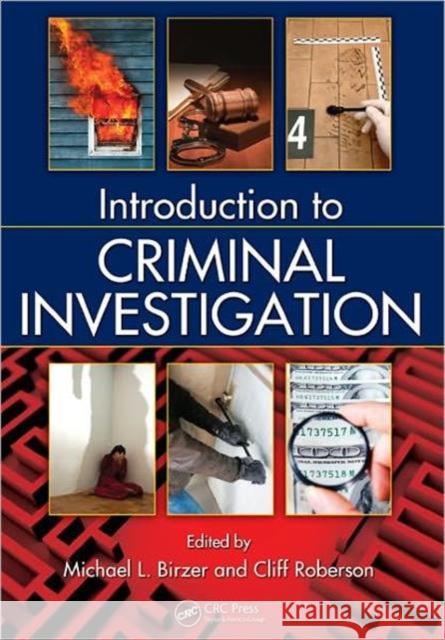 Introduction to Criminal Investigation Michael Birzer 9781439839348