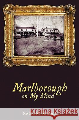 Marlborough on My Mind Marylou Mahan 9781440148279