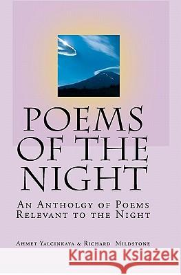 Poems Of The Night Mildstone, Richard 9781440416279 Createspace